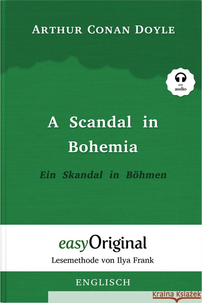 A Scandal in Bohemia / Ein Skandal in Böhmen (Buch + Audio-CD) (Sherlock Holmes Kollektion) - Lesemethode von Ilya Frank - Zweisprachige Ausgabe Englisch-Deutsch, m. 1 Audio-CD, m. 1 Audio, m. 1 Audio Doyle, Arthur Conan 9783991121138 EasyOriginal - książka