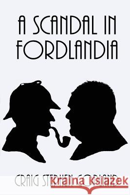 A Scandal in Fordlandia: A New Sherlock Holmes Mystery Craig Stephen Copland 9781500204952 Createspace - książka