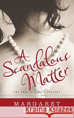 A Scandalous Matter Margaret Locke 9780996317054 Locked on Love Publishing - książka