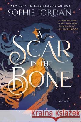 A Scar in the Bone Sophie Jordan 9780063391567 Avon Books - książka