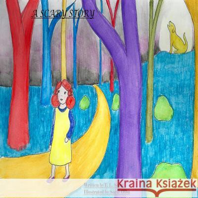 A Scary Story T. L. Scott 9781514662533 Createspace - książka