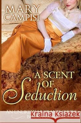 A Scent of Seduction Mary Campisi 9781942158035 Mary Campisi - książka