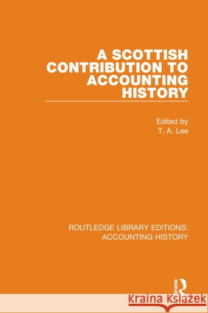 A Scottish Contribution to Accounting History  9780367503826 Routledge - książka