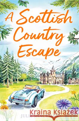 A Scottish Country Escape Julie Shackman 9780008595180 HarperCollins Publishers - książka