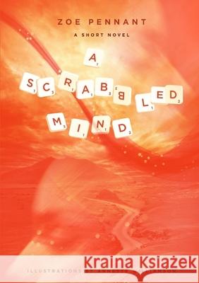 A Scrabbled Mind Zoe Pennant 9781909389168 Kwame Ma McPherson - książka