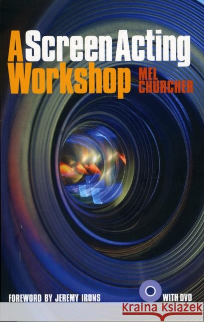 A Screen Acting Workshop Mel Churcher 9781848420557  - książka