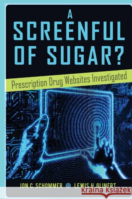 A Screenful of Sugar?; Prescription Drug Websites Investigated Kreps, Gary L. 9781433125089 Peter Lang Publishing Inc - książka