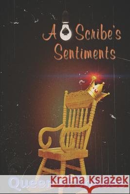 A Scribe's Sentiments All Authors Graphic Design Queen Of Spades 9781793858887 Independently Published - książka