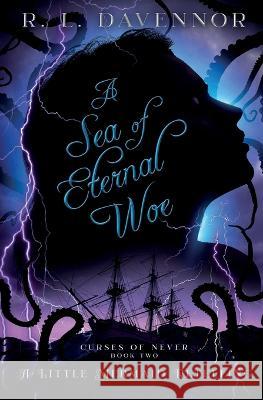 A Sea of Eternal Woe: A Little Mermaid Retelling R L Davennor 9781735131597 Night Muse Press - książka