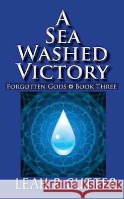 A Sea Washed Victory Leah R. Cutter 9781644701461 Knotted Road Press Incorporated - książka