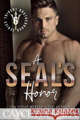 A SEAL's Honor Cayce Poponea 9781698009254 Independently Published - książka