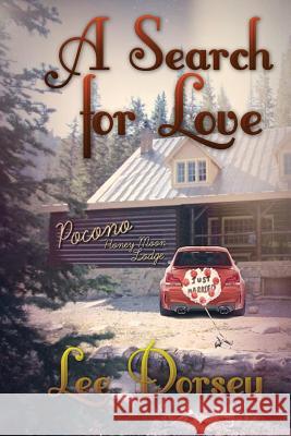 A Search for Love Lee Dorsey Fern Valentine Susan Krupp 9781681461441 Start Romance - książka