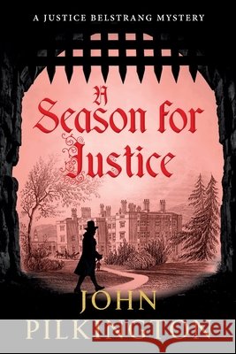 A Season for Justice John Pilkington 9781807346201 Boldwood Books Ltd - książka