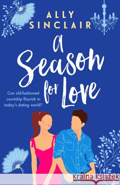 A Season for Love: A laugh-out-loud, heart warming and completely uplifting romcom Ally Sinclair 9781804363126 Canelo - książka