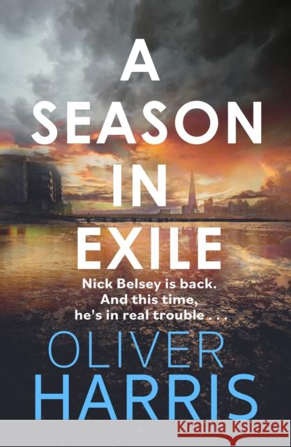 A Season in Exile Oliver Harris 9780349144153 Little, Brown Book Group - książka