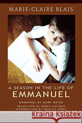 A Season in the Life of Emmanuel Marie-Claire Blais 9781550961188 Exile Editions - książka