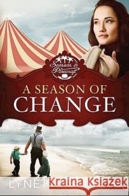 A Season of Change: Seasons in Pinecraft - Book 1 Lynette Sowell 9781426753558 Abingdon Press - książka