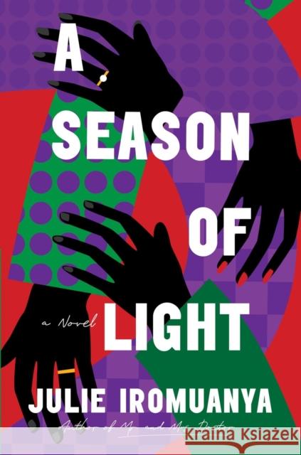 A Season of Light Julie Iromuanya 9781643755519 Algonquin Books - książka