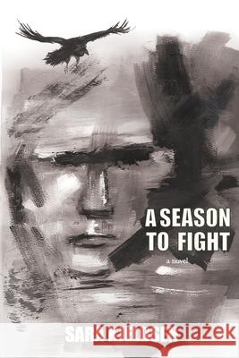A Season To Fight Sara Flower Kjeldsen 9781084164154 Independently Published - książka