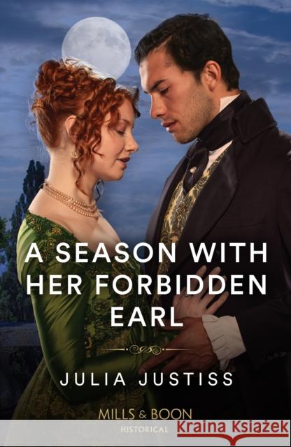 A Season With Her Forbidden Earl Julia Justiss 9780263320640 HarperCollins Publishers - książka