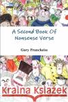 A Second Book Of Nonsense Verse James McCarraher Gary Franckeiss 9781291229752 Lulu.com