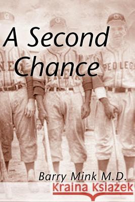 A Second Chance Barry Min 9780615609201 Barry Mink - książka