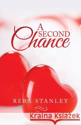 A Second Chance Reba Stanley 9781512791891 WestBow Press - książka