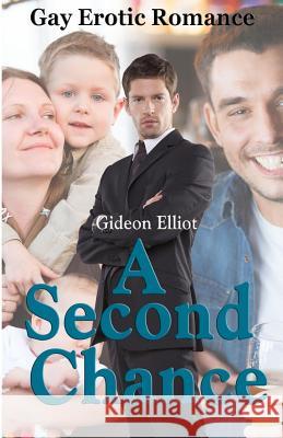 A Second Chance Gideon Elliot 9781627613774 Blvnp Incorporated - książka