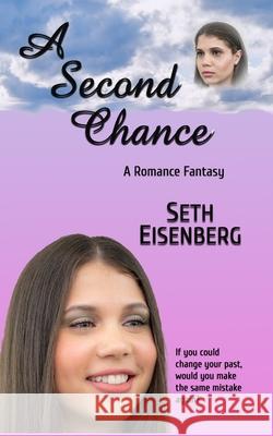 A Second Chance: A Romance Fantasy Eisenberg, Seth 9798640282825 Independently published - książka