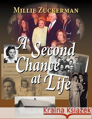 A Second Chance at Life Millie Zuckerman 9781936051519 Peppertree Press - książka