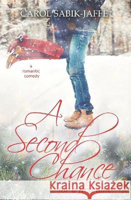 A Second Chance for a First Date Carol Sabik-Jaffe 9798218081027 Carol Sabik-Jaffe - książka