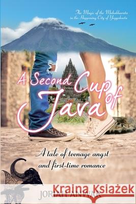 A Second Cup of Java: A Tale of Teenage Angst and First-time Romance Sophie Andrea Binte Adam Fiezan, Caesura Brilliant Budhiasti, Muhammad Zaqi Raihan 9798536867136 Independently Published - książka