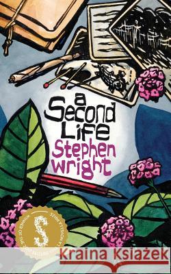 A Second Life Stephen Wright 9781925589047 Seizure - książka