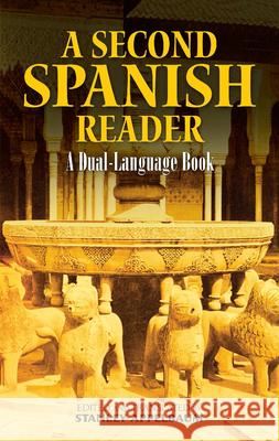 A Second Spanish Reader: A Dual-Language Book Appelbaum, Stanley 9780486472355 Dover Publications Inc. - książka