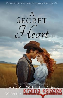 A Secret Heart Lacy Williams Wendy Klopfenstein 9781963372410 Sunrise Publishing - książka