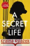 A Secret Life Christobel Kent 9780751568820 Little, Brown Book Group