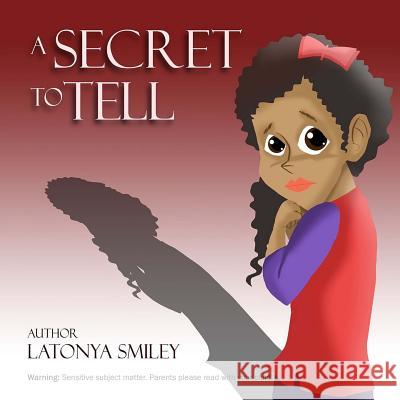 A Secret to Tell Latonya Smiley Iris M. Williams 9781942022480 Butterfly Typeface - książka