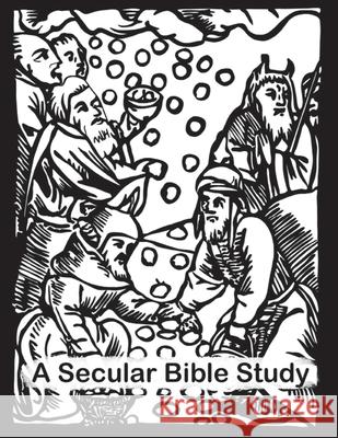 A Secular Bible Study Christy Knockleby 9781777168506 Christy Knockleby - książka