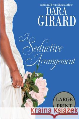 A Seductive Arrangement Dara Girard 9781949764277 Ilori Press Books, LLC - książka