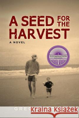 A Seed for the Harvest Greg M. Dodd 9780991533206 Harvest Chronicles - książka