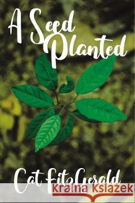 A Seed Planted Fitzgerald, Cat 9781400328871 ELM Hill - książka