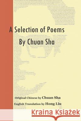 A Selection of Poems by Chuan Sha Chuan Sha 9781896848174 Bestview Scholars Publishing - książka