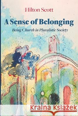 A Sense of Belonging Hilton Scott 9781666737462 Resource Publications (CA) - książka