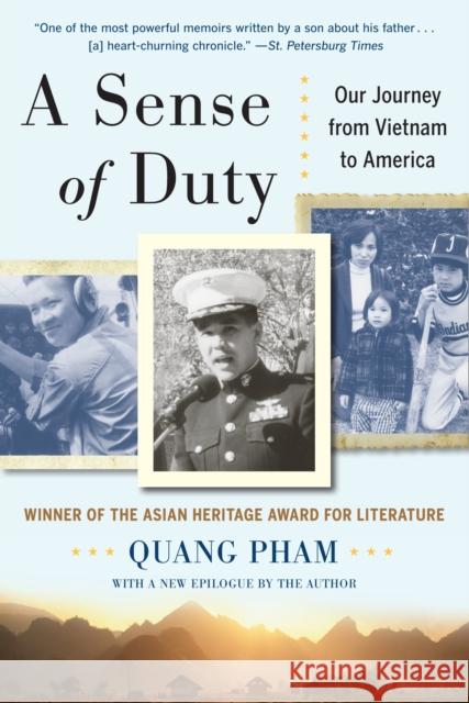 A Sense of Duty: Our Journey from Vietnam to America Quang X. Pham 9780891418764 Presidio Press - książka