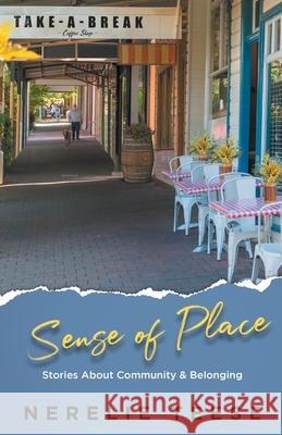 A Sense of Place: Stories about Community and Belonging Nerelie Teese 9781923163256 Clark & MacKay - książka