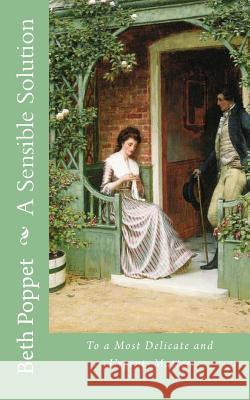 A Sensible Solution Beth Poppet 9781535035514 Createspace Independent Publishing Platform - książka