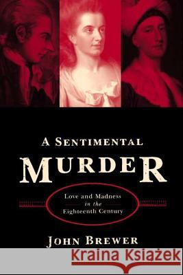 A Sentimental Murder John Brewer 9780374529772 Farrar Straus Giroux - książka
