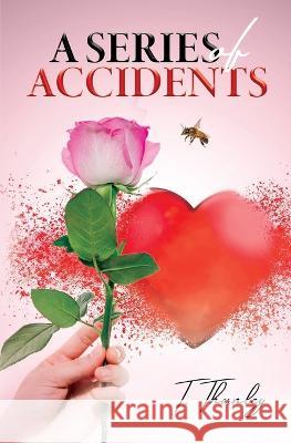 A Series Of Accidents Julia Martin T Thornley  9798366173551 Independently Published - książka