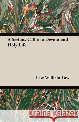 A Serious Call to a Devout and Holy Life Law Willia 9781408631317 Jones Press - książka