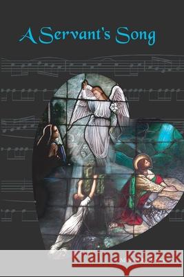 A Servant's Song Michael Hobbs 9780557006113 Lulu.com - książka
